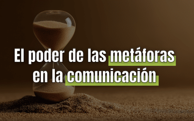 El poder de las metáforas en la comunicación