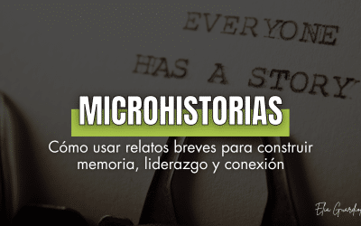Usa relatos cortos para construir memoria, liderazgo y conexión
