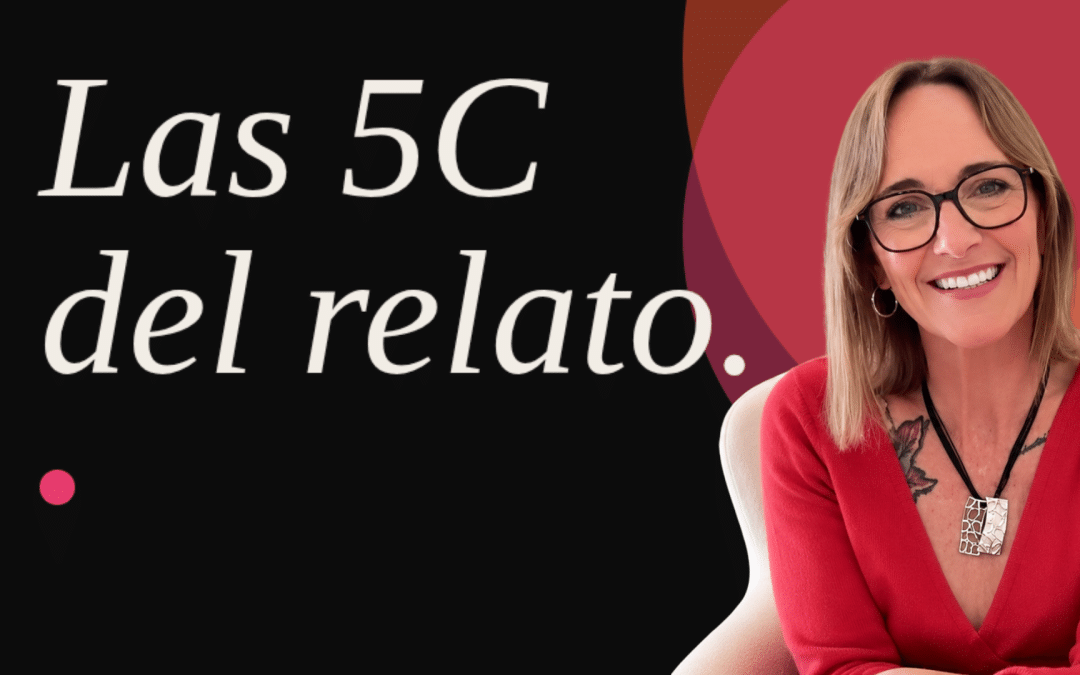 Narración de historias: las 5C