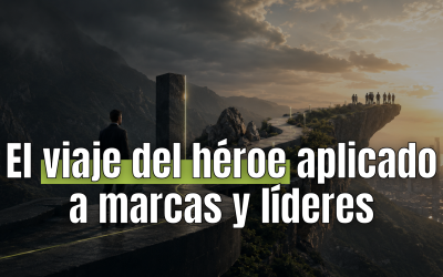 El viaje del héroe, narrativa aplicada a marcas y líderes